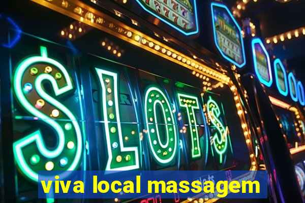 viva local massagem